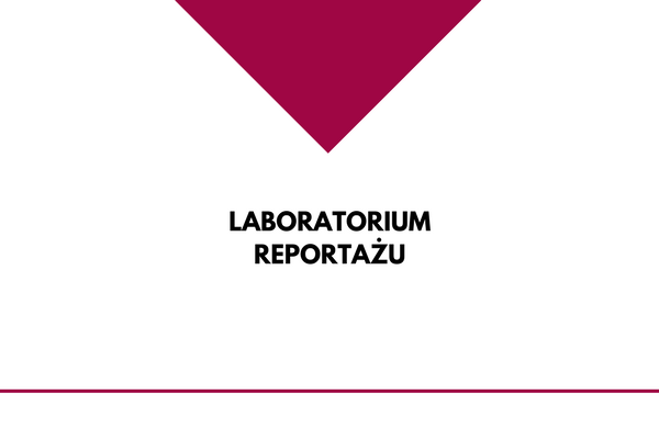 Laboratorium Reportażu (napis)